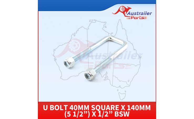 U Bolt 40mm Square X 140mm (5 1/2”) X 1/2”